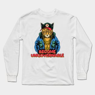 Become Ungovernable Long Sleeve T-Shirt